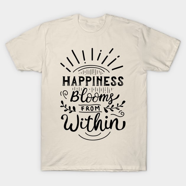 Inspirational Quote T-Shirt by ghostlytee